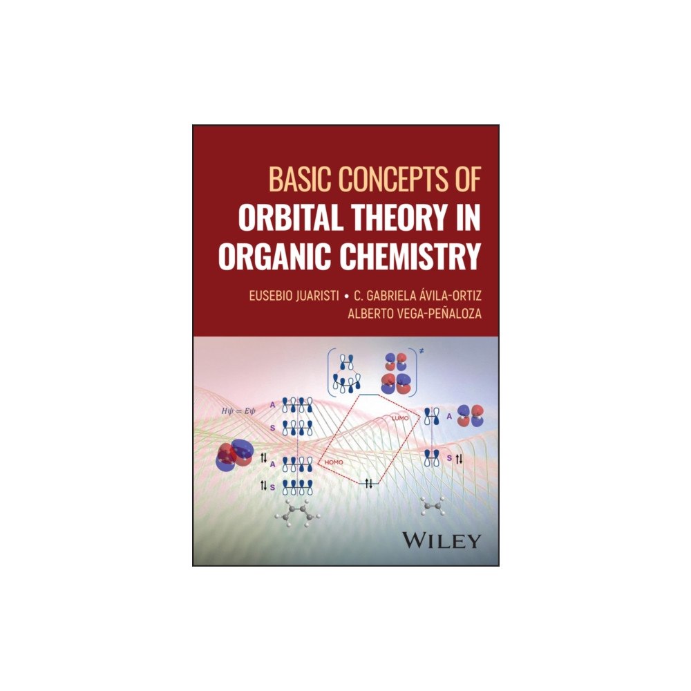 John Wiley & Sons Inc Basic Concepts of Orbital Theory in Organic Chemistry (häftad, eng)