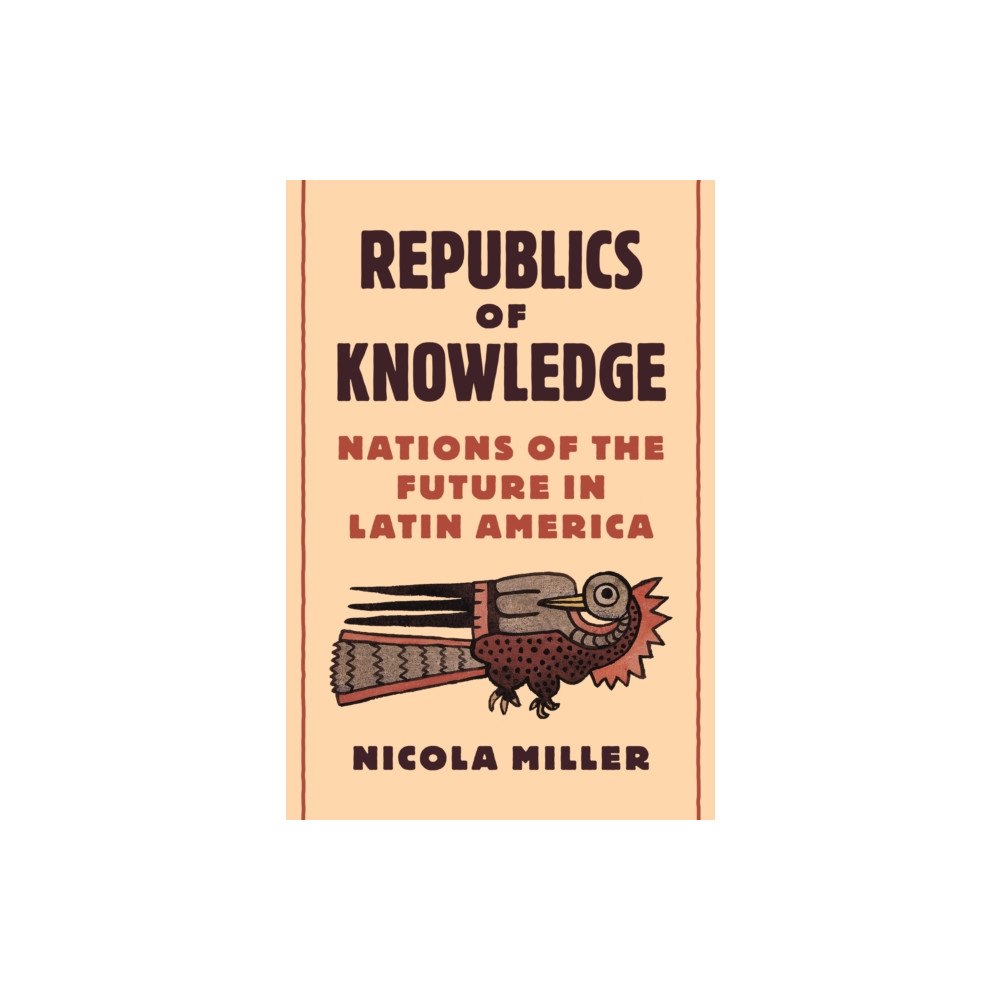 Princeton University Press Republics of Knowledge (häftad, eng)