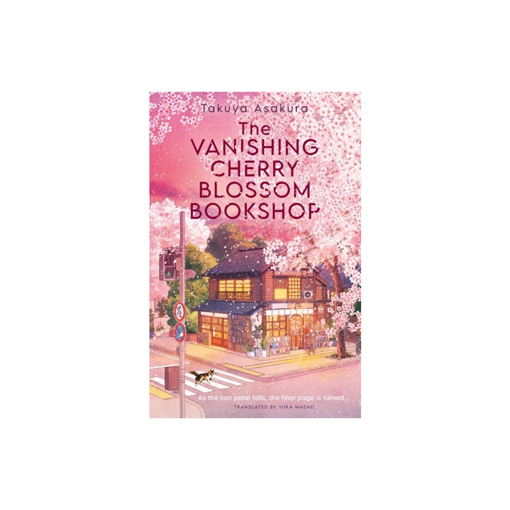 Takuya Asakura The Vanishing Cherry Blossom Bookshop (häftad, eng)