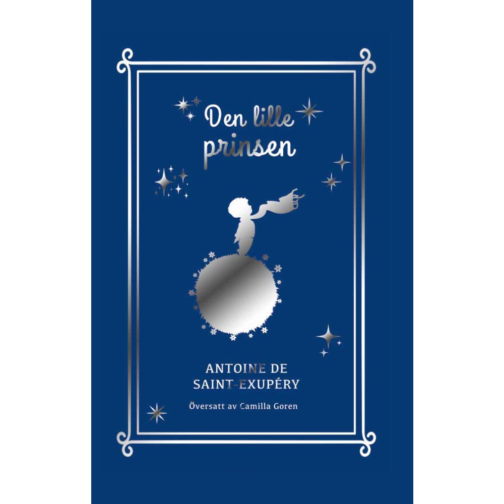 Antoine de Saint-Exupérys Den lille prinsen (inbunden)