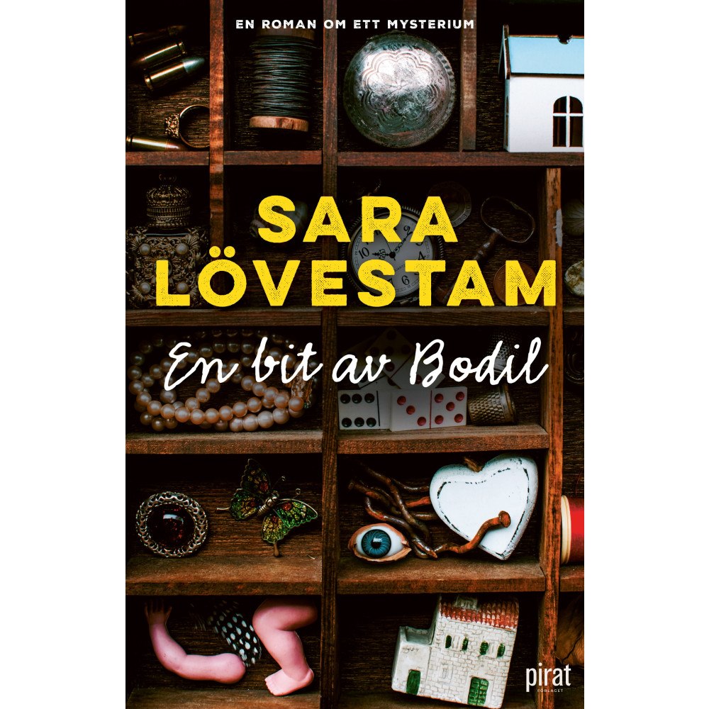 Sara Lövestam En bit av Bodil (inbunden)
