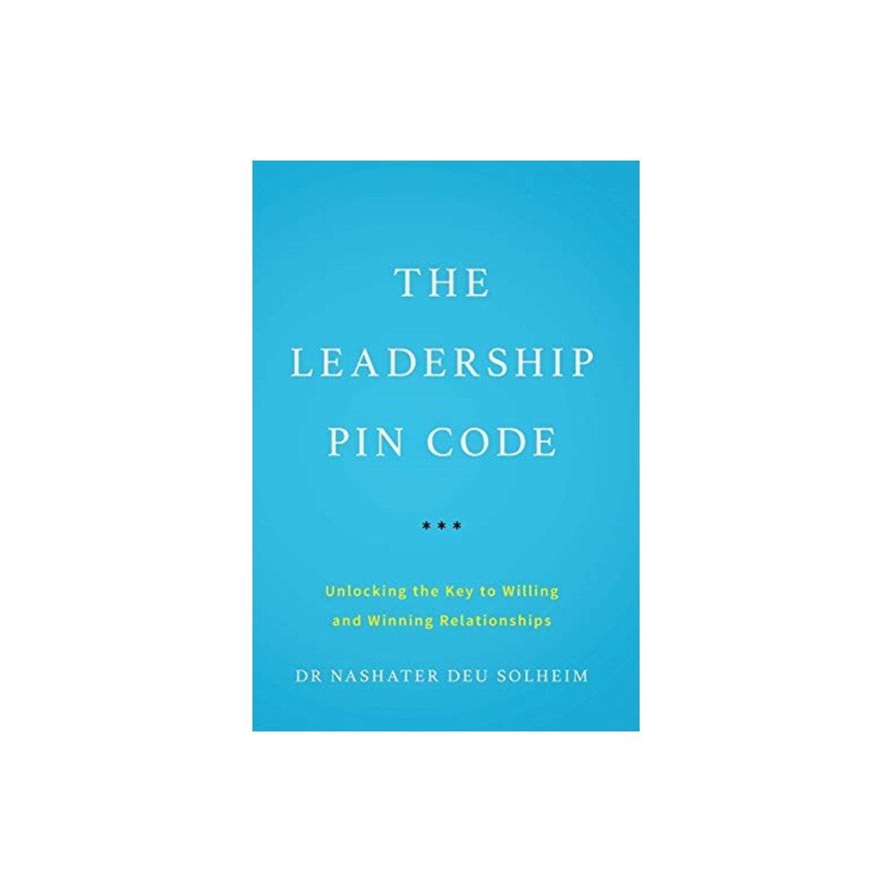 Lioncrest Publishing The Leadership PIN Code (inbunden, eng)
