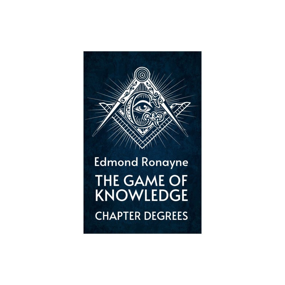 Lushena Books The Game Of Knowledge Chapter Degrees (häftad, eng)