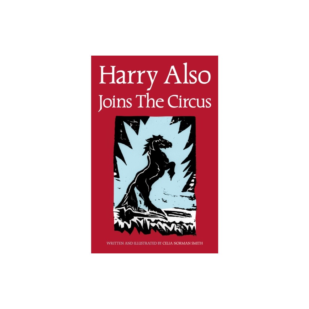 Troubador Publishing Harry Also Joins The Circus (häftad, eng)
