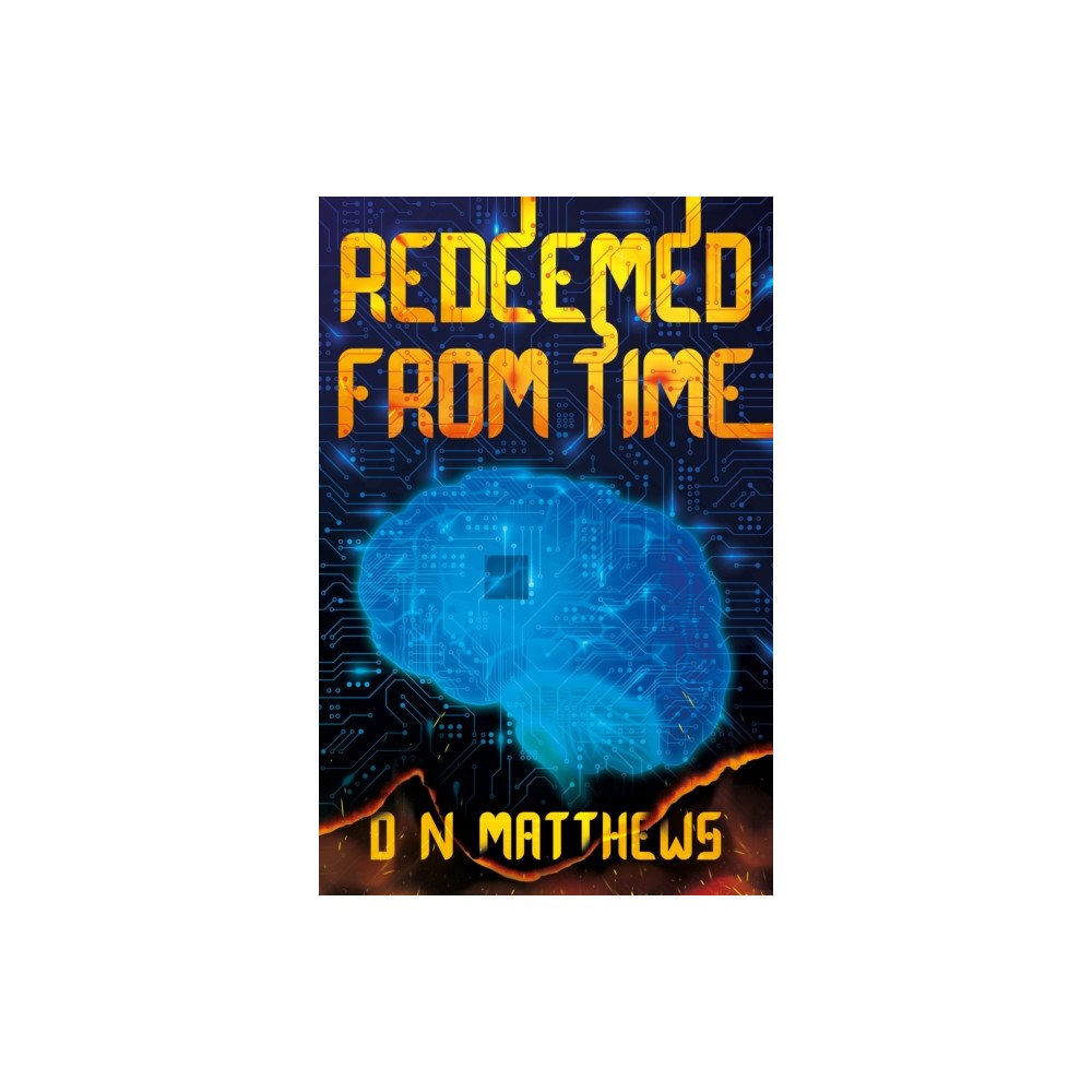 Troubador Publishing Redeemed from Time (häftad, eng)