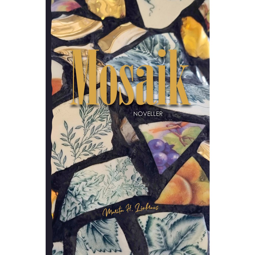 Marita Hallenberg Linkruus Mosaik : noveller (häftad)