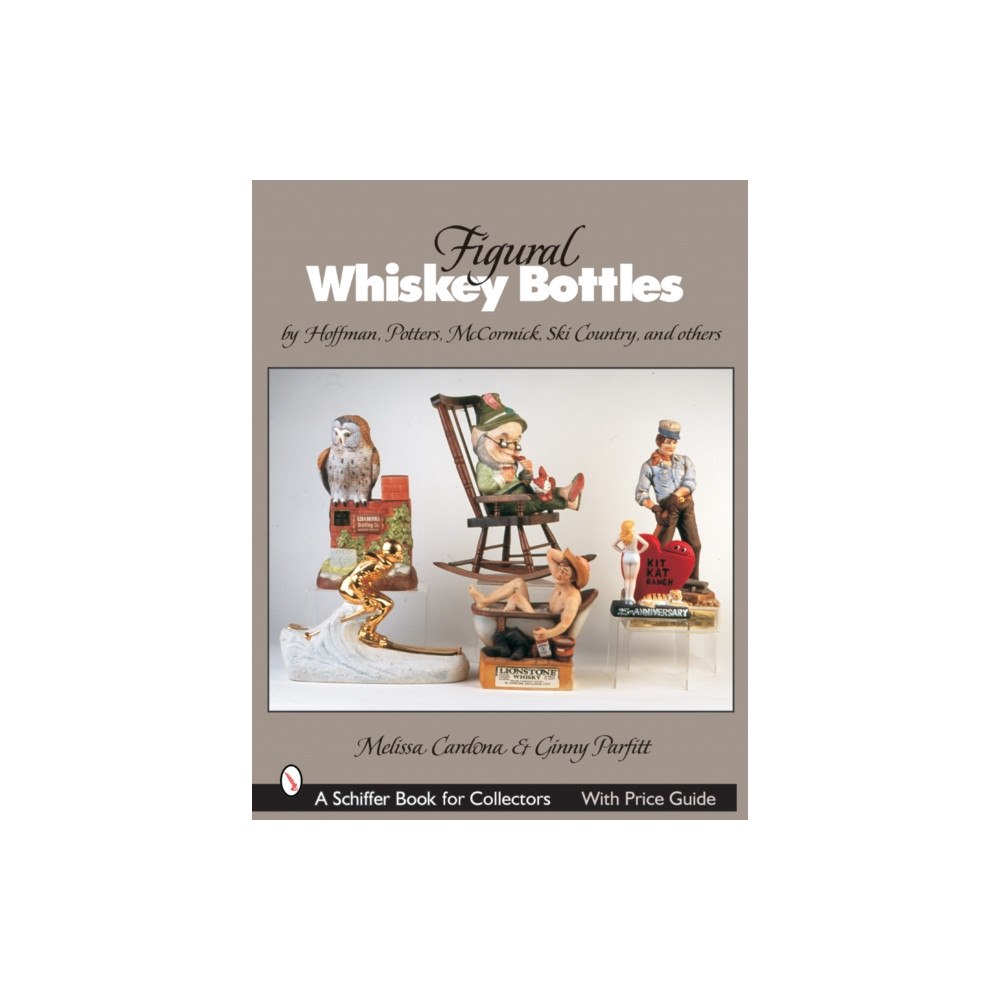 Schiffer Publishing Ltd Figural Whiskey Bottles (häftad, eng)