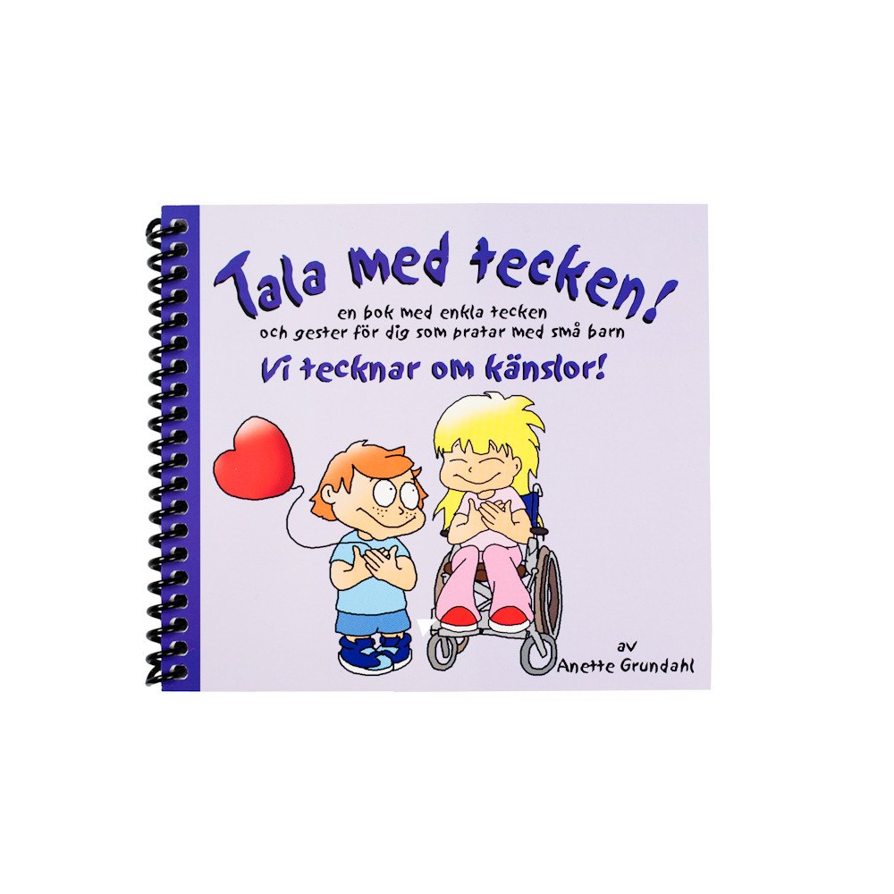 Anette Grundahl Vi tecknar om känslor! : en bok med enkla tecken och gester för dig som pratar med små barn (bok, spiral)