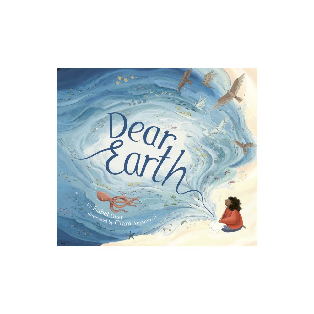 Tiger Tales. Dear Earth (inbunden, eng)