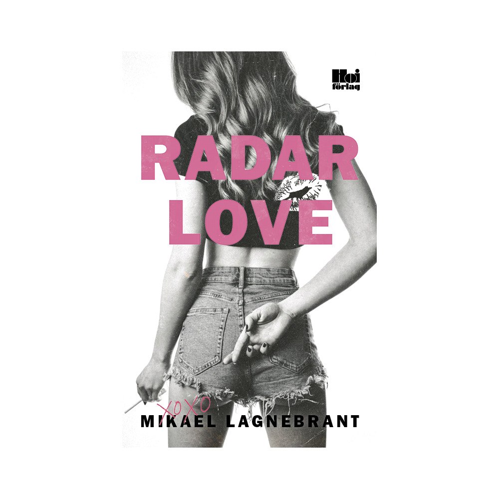 Mikael Lagnebrant Radar Love (bok, danskt band)