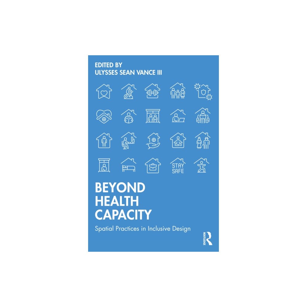 Taylor & francis ltd Beyond Health Capacity (häftad, eng)