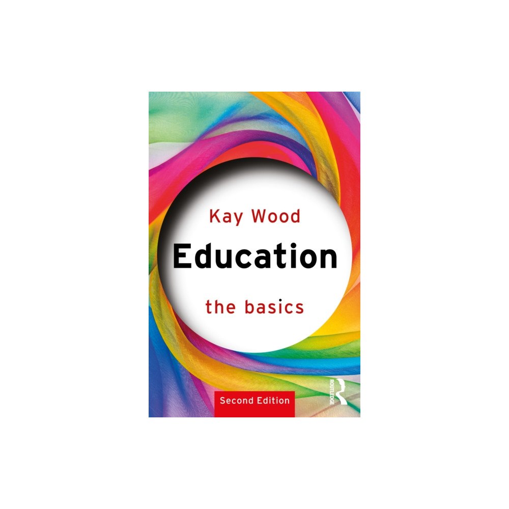 Taylor & francis ltd Education: The Basics (häftad, eng)