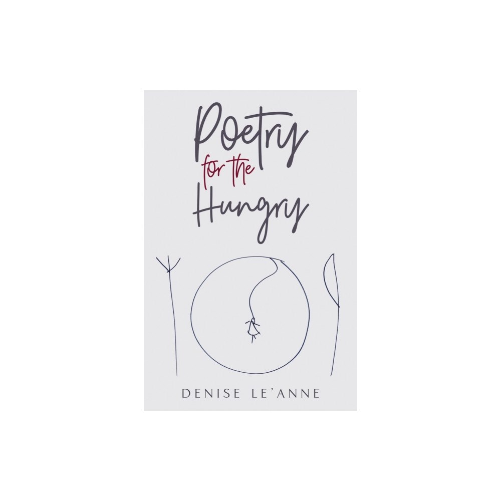 Austin Macauley Publishers Poetry for the Hungry (häftad, eng)