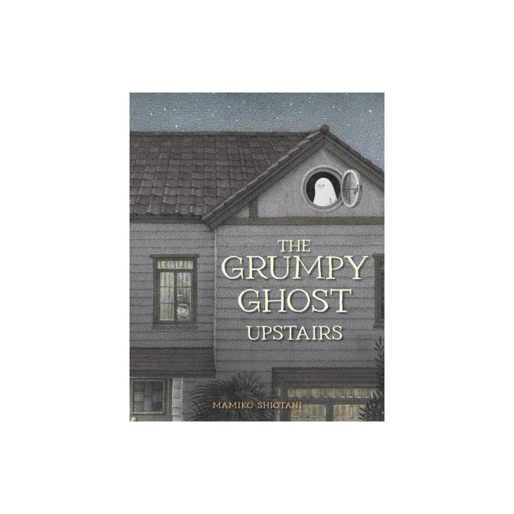 Floris Books The Grumpy Ghost Upstairs (inbunden, eng)