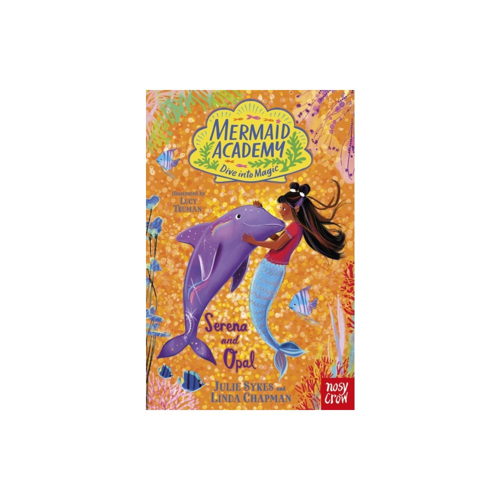 Nosy Crow Ltd Mermaid Academy: Serena and Opal (häftad, eng)