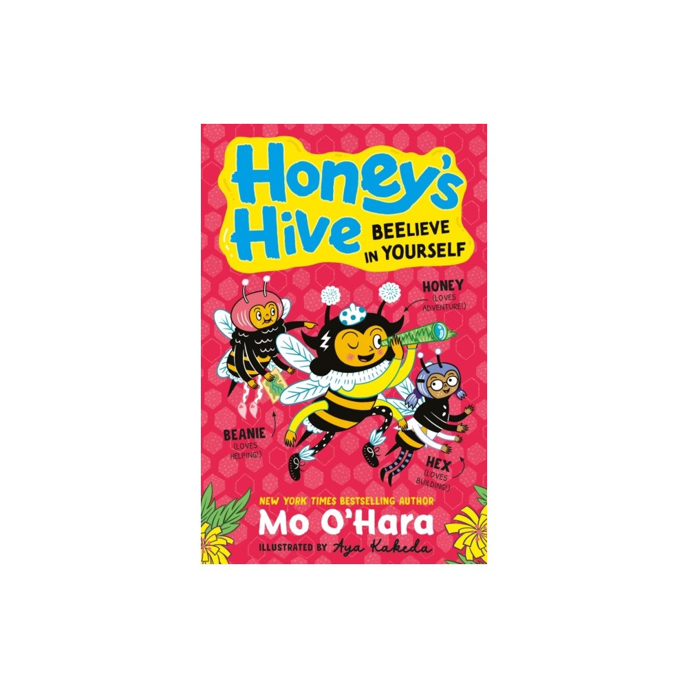Andersen Press Ltd Honey's Hive: Beelieve in Yourself (häftad, eng)