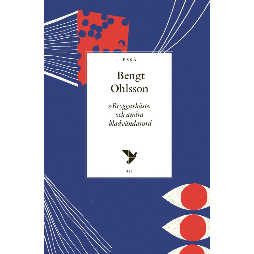Bengt Ohlsson Bryggarhäst och andra bladvändare (häftad)
