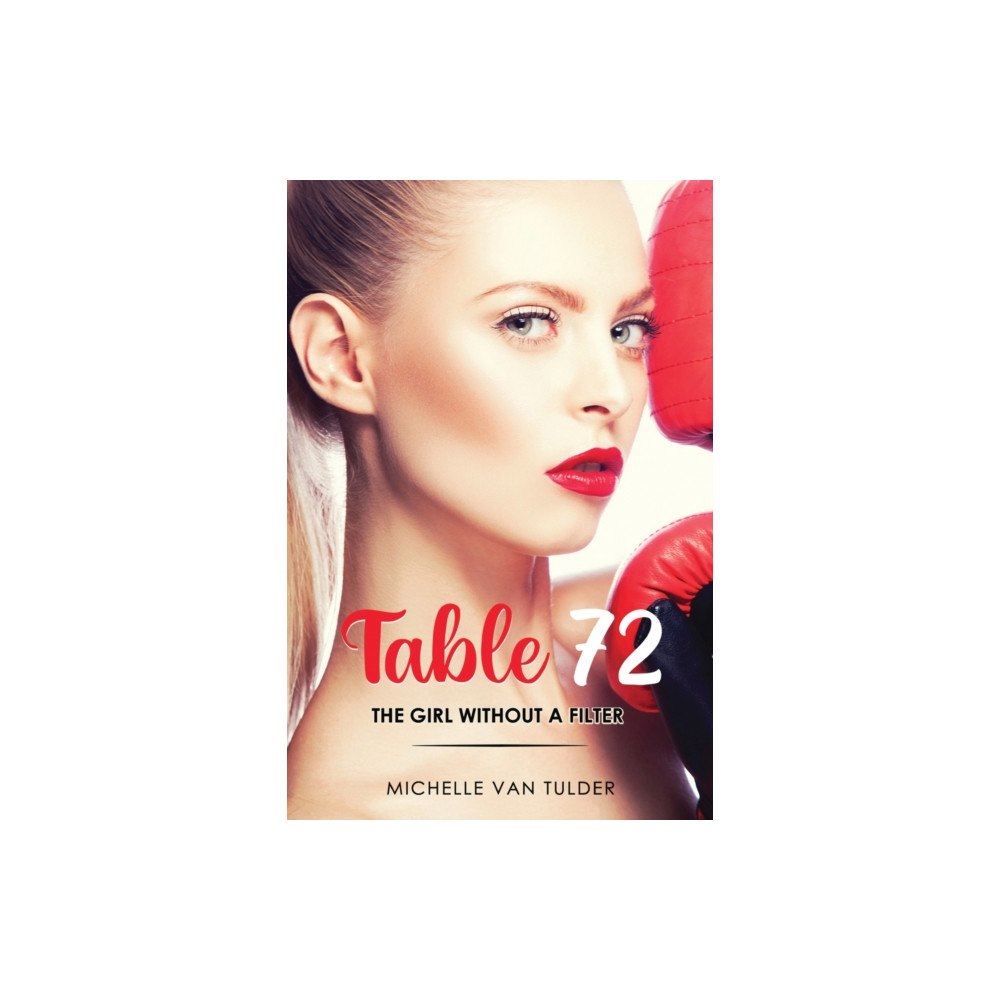 Michelle van Tulder Table 72 (häftad, eng)