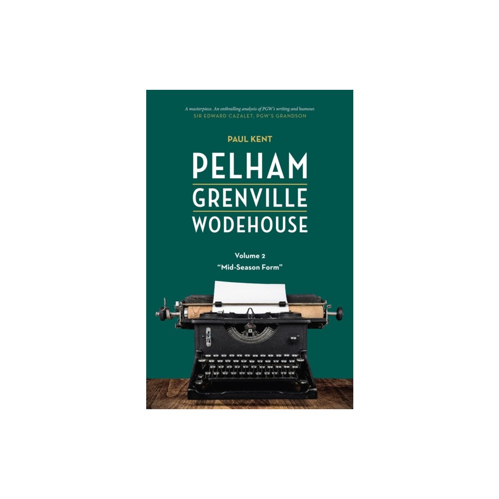 Leapfrog Press Pelham Grenville Wodehouse - Volume 2: Mid-Season Form (häftad, eng)