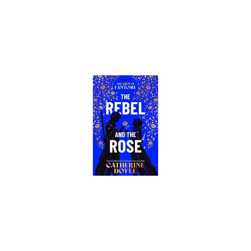 Catherine Doyle The Rebel and the Rose: Volume 2 (häftad, eng)