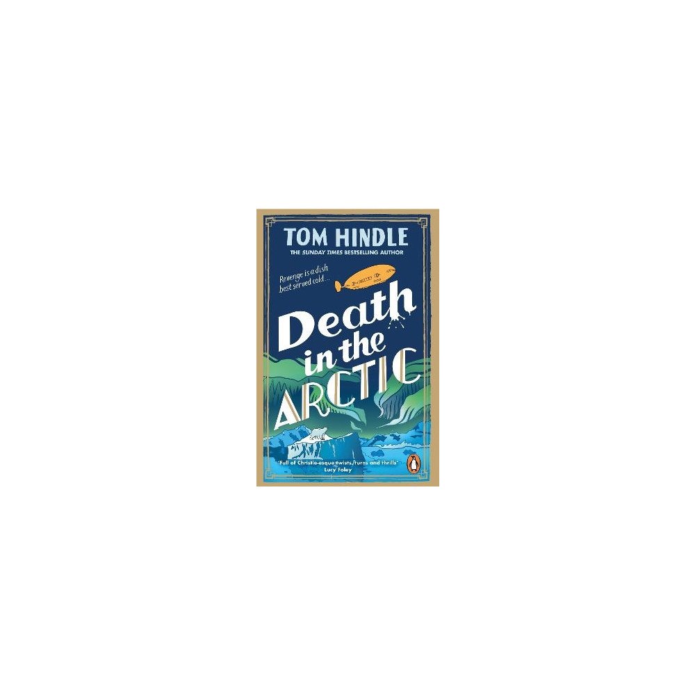 Tom Hindle Death in the Arctic (pocket, eng)