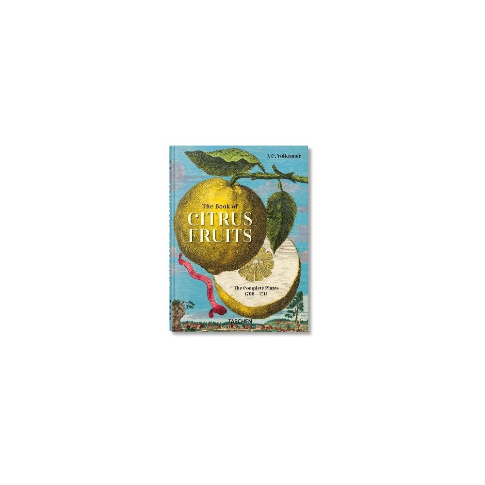 Taschen GmbH J. C. Volkamer. The Book of Citrus Fruits. 45th Ed. (inbunden, eng)