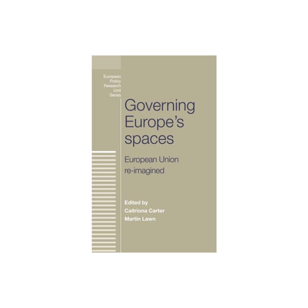 Manchester university press Governing Europe's Spaces (inbunden, eng)