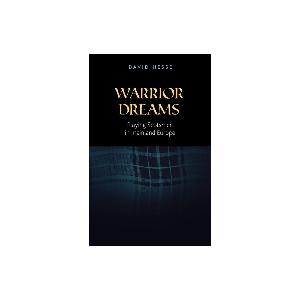 Manchester university press Warrior Dreams (inbunden, eng)
