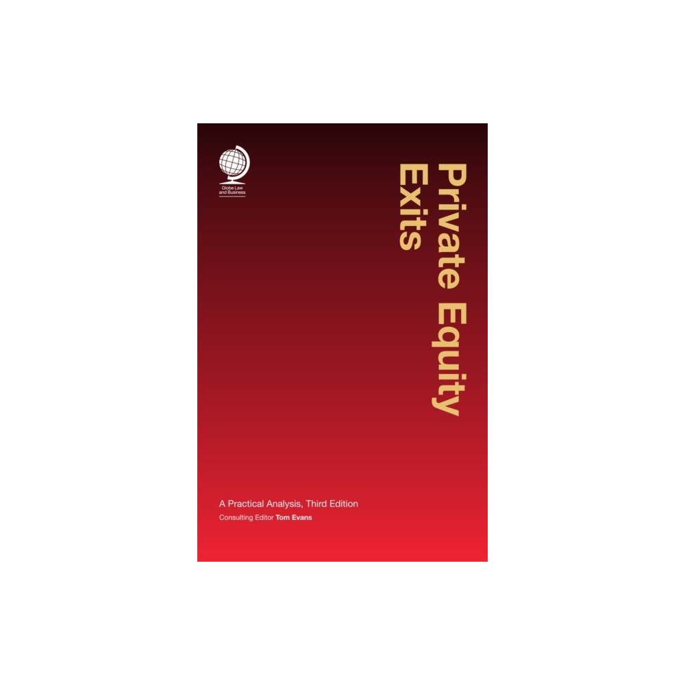 Globe Law and Business Ltd Private Equity Exits (inbunden, eng)