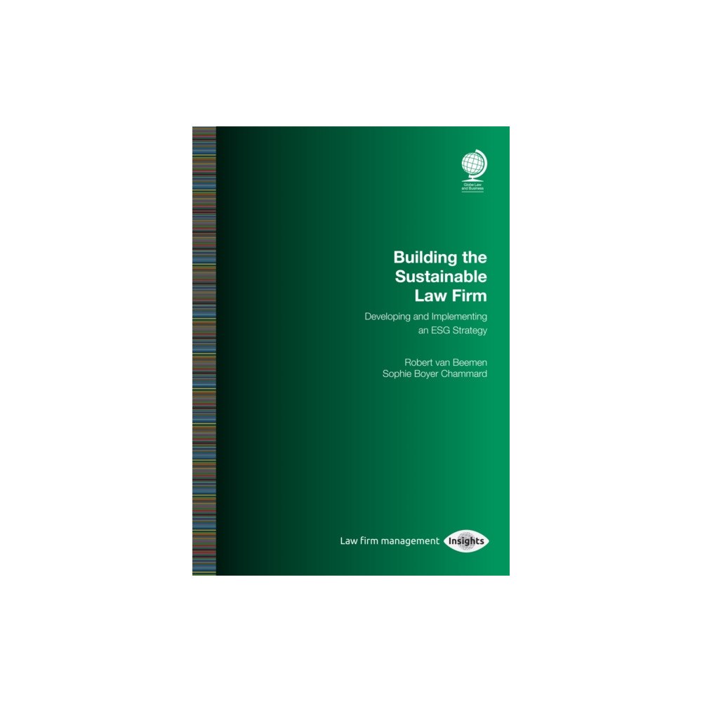 Globe Law and Business Ltd Building the Sustainable Law Firm (häftad, eng)