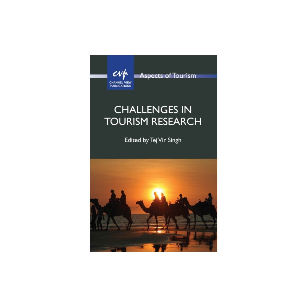 Channel View Publications Ltd Challenges in Tourism Research (häftad, eng)