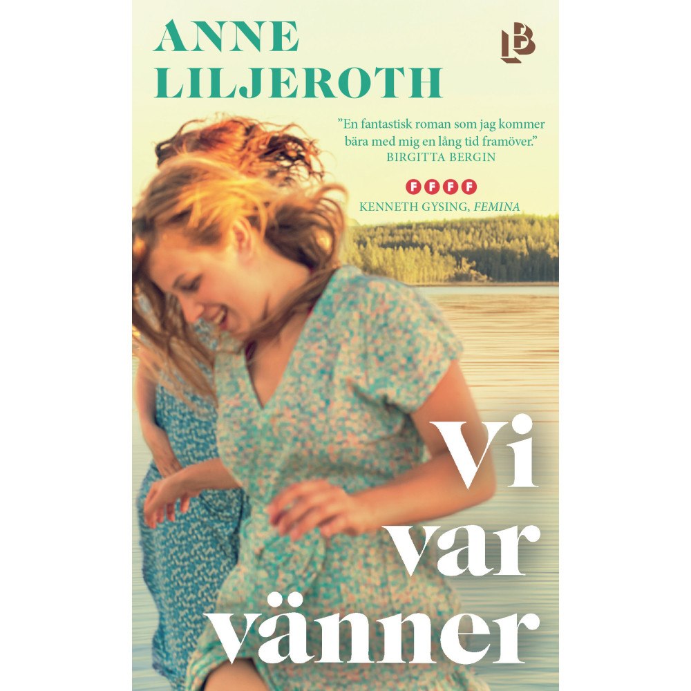 Anne Liljeroth Vi var vänner (pocket)