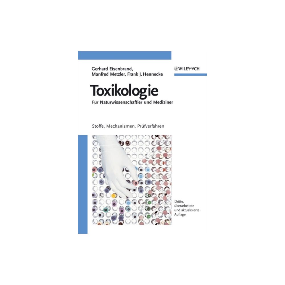 Wiley-VCH Verlag GmbH Toxikologie fur Naturwissenschaftler und Mediziner (häftad, ger)