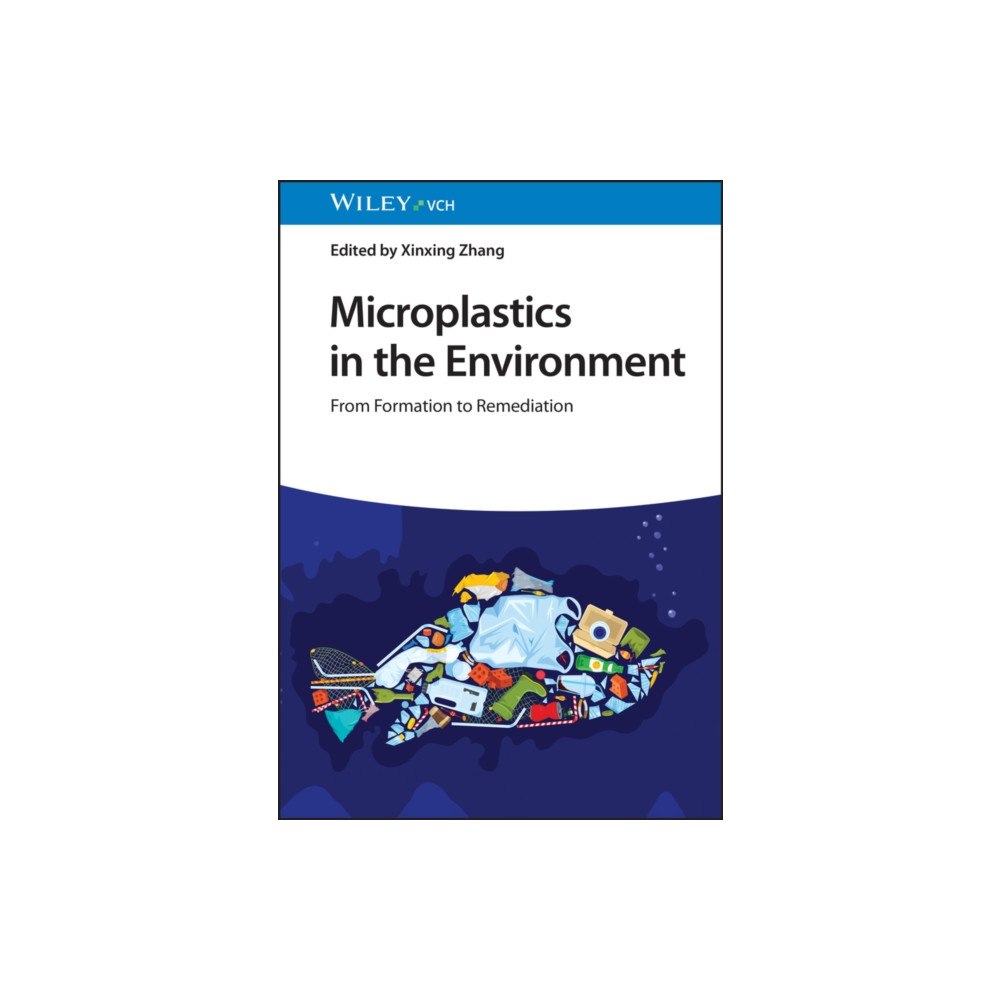 Wiley-VCH Verlag GmbH Microplastics in the Environment (inbunden, eng)