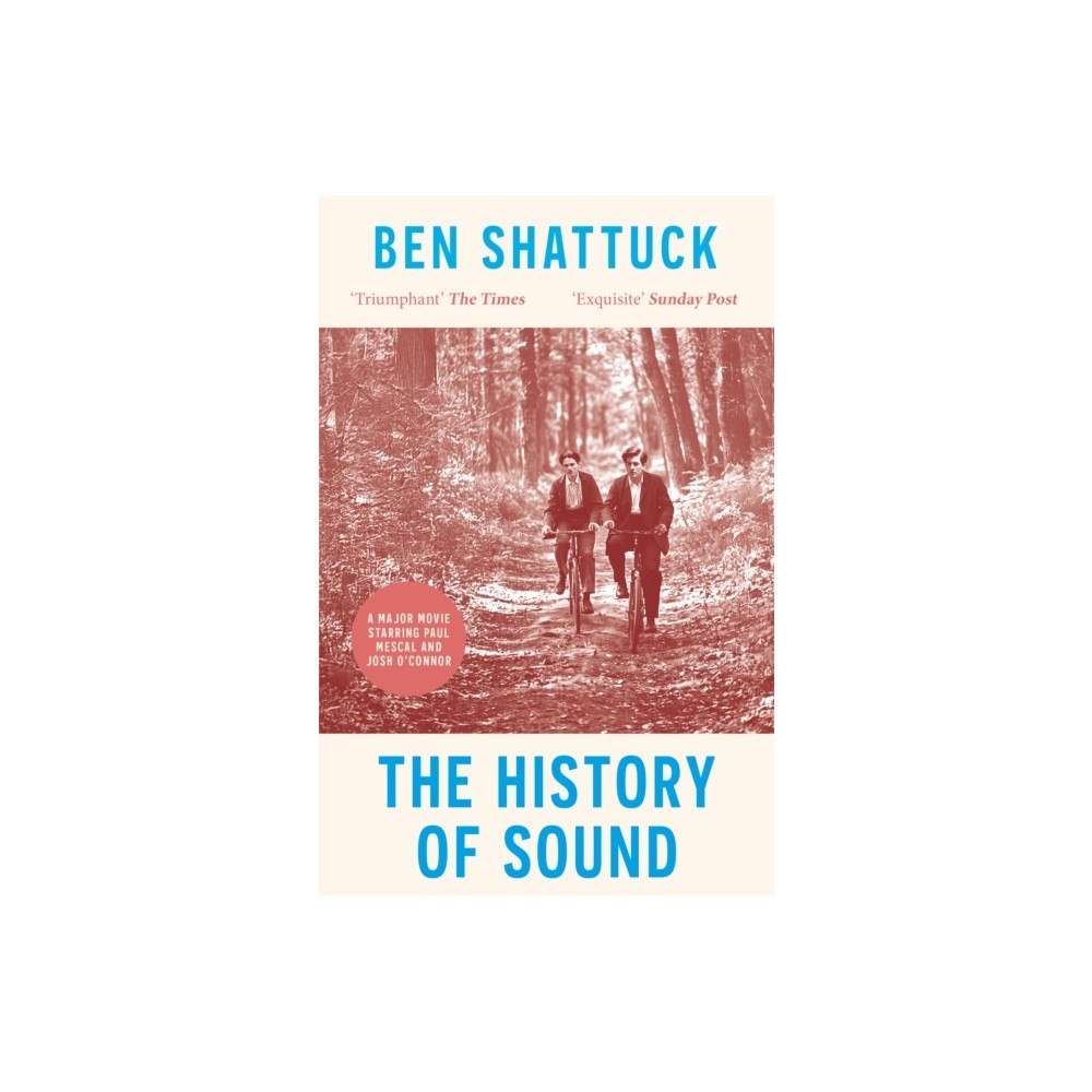 Ben Shattuck The History of Sound (pocket, eng)