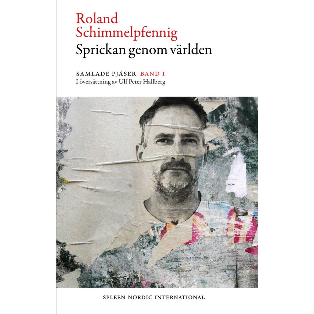 Roland Schimmelpfennig Sprickan genom världen (bok, danskt band)