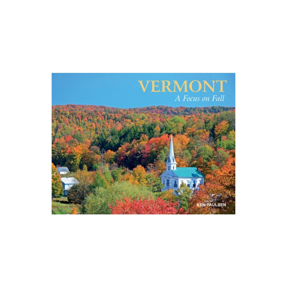 Schiffer Publishing Ltd Vermont (inbunden, eng)