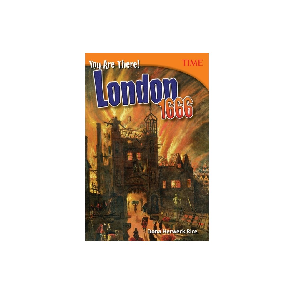 Teacher Created Materials, Inc You Are There! London 1666 (häftad, eng)