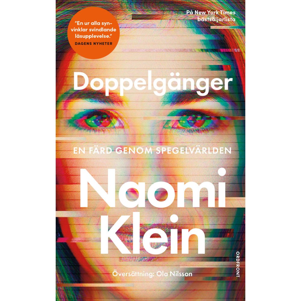 Naomi Klein Doppelgänger : en färd genom spegelvärlden (pocket)