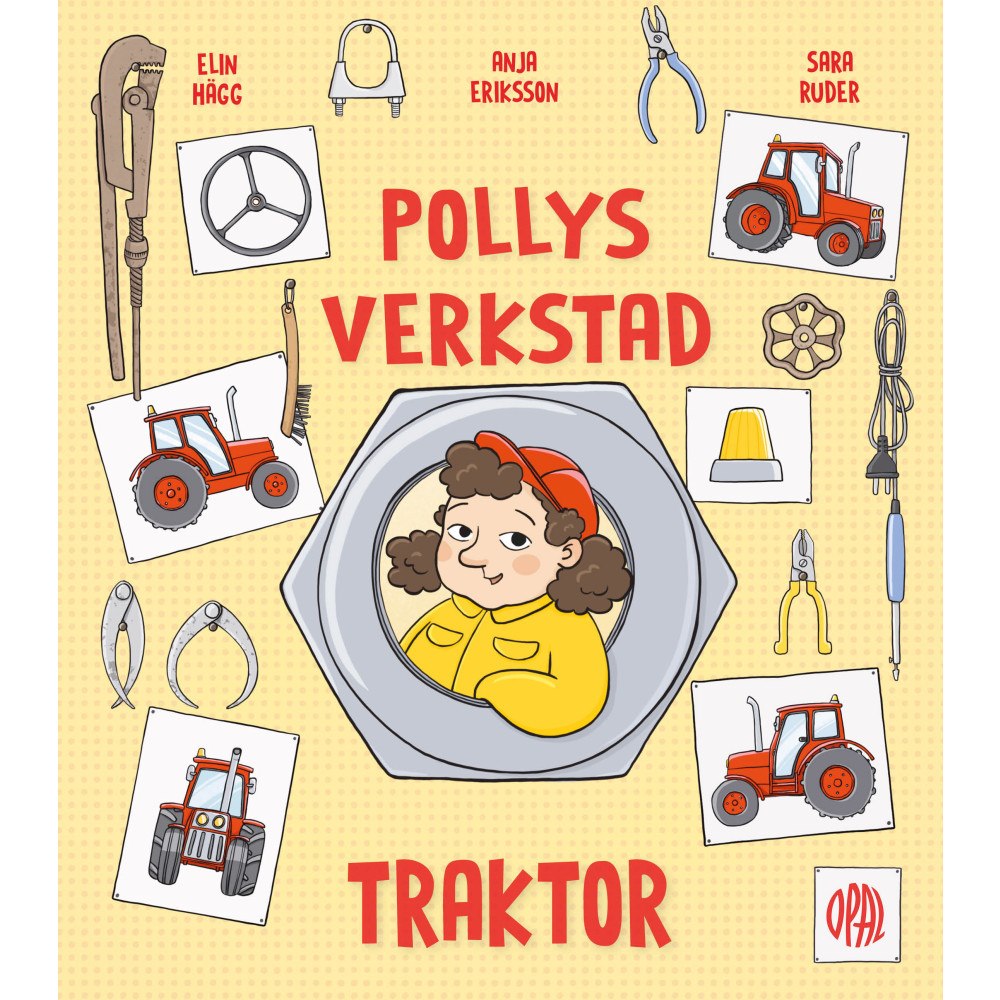 Anja Eriksson Pollys verkstad. Traktor (inbunden)