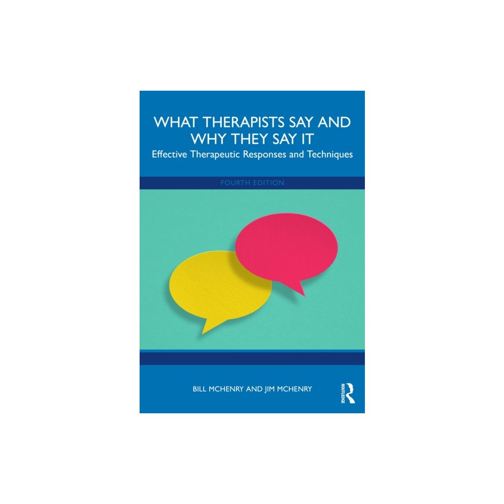 Taylor & francis ltd What Therapists Say and Why They Say It (häftad, eng)