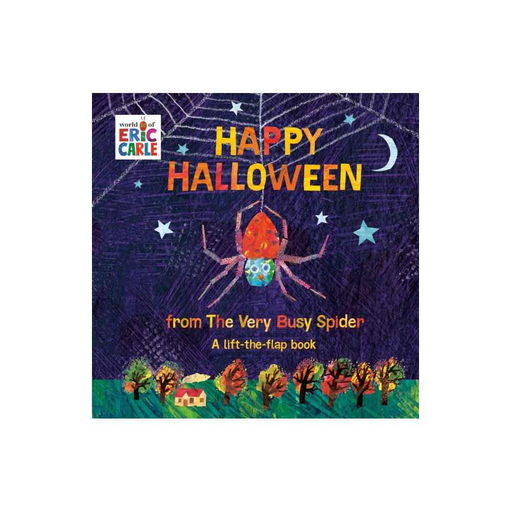 World of Eric Carle Happy Halloween from The Very Busy Spider (bok, board book, eng)