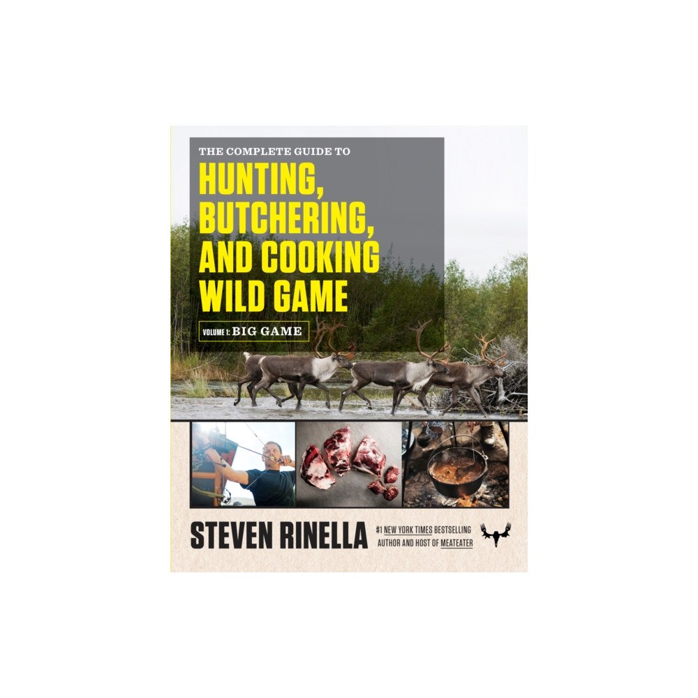 Random House Inc The Complete Guide to Hunting, Butchering, and Cooking Wild Game (häftad, eng)