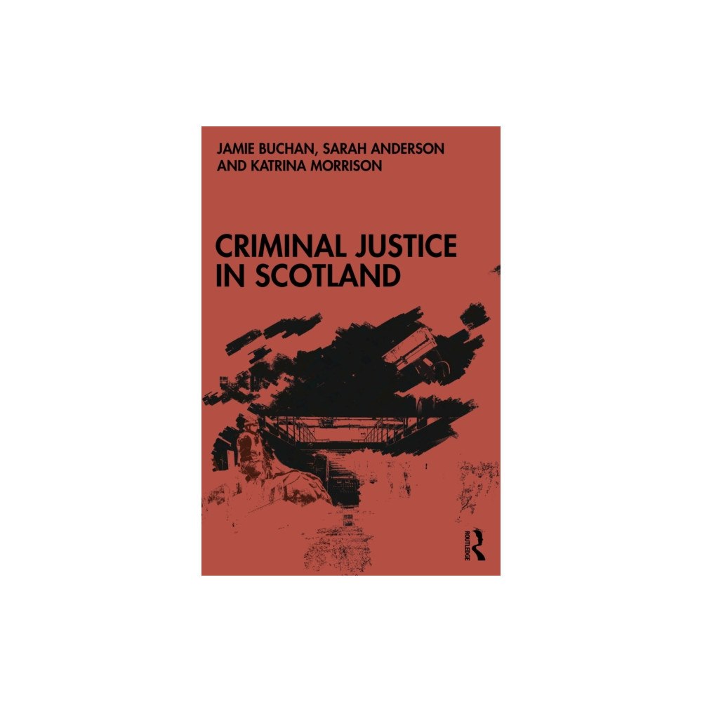 Taylor & francis ltd Criminal Justice in Scotland (häftad, eng)
