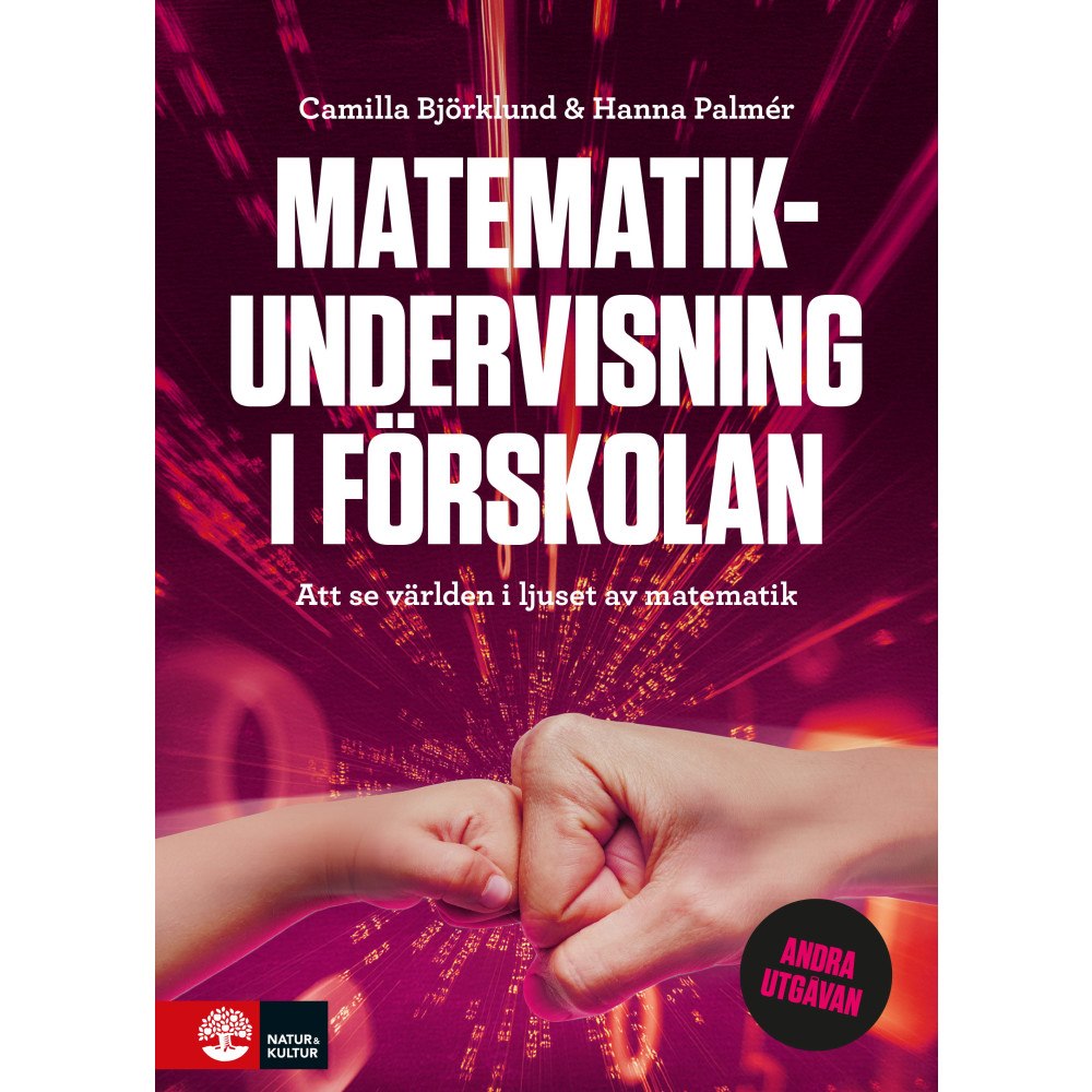Camilla Björklund Matematikundervisning i förskolan : att se världen i ljuset av matematik (häftad)