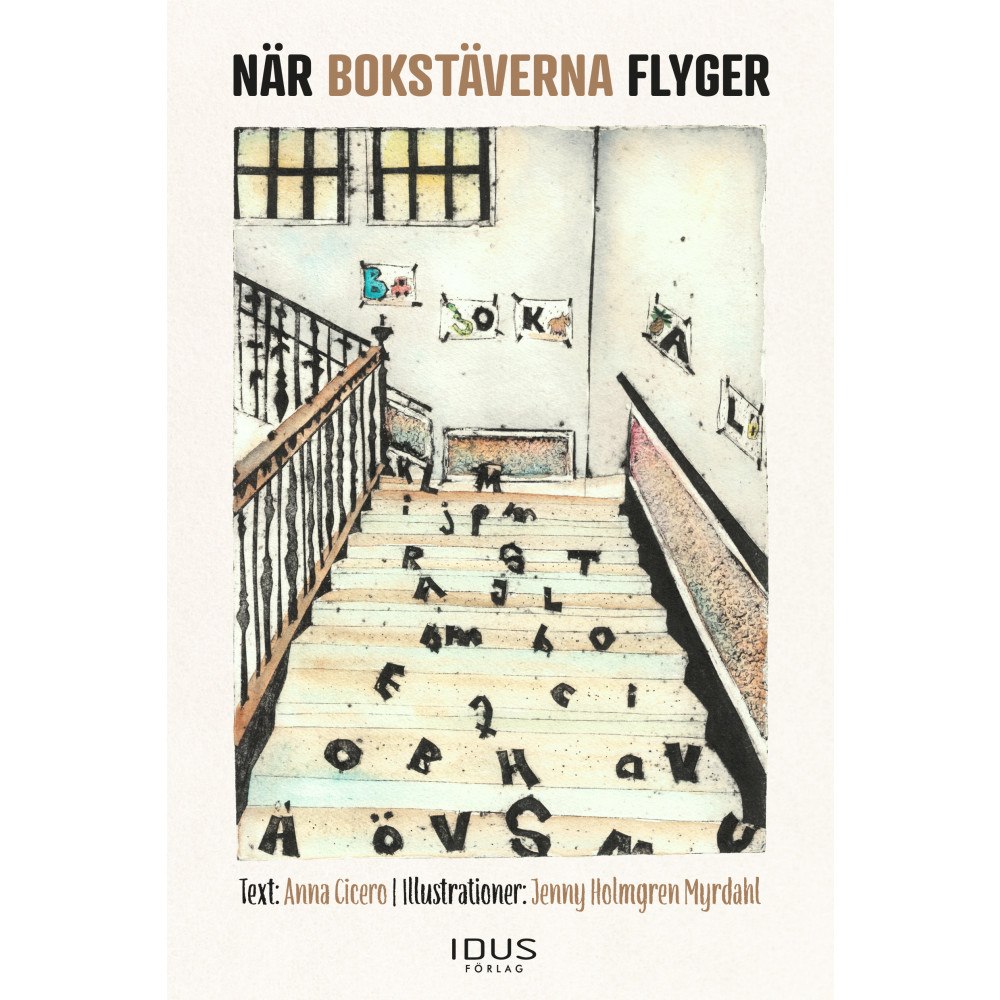 Anna Cicero När bokstäverna flyger (inbunden)