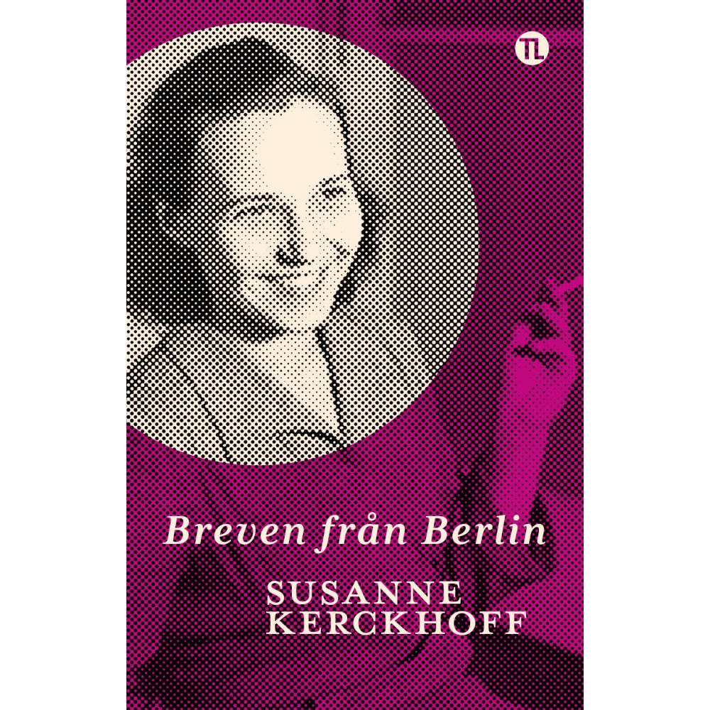 Susanne Kerckhoff Breven från Berlin (bok, danskt band)
