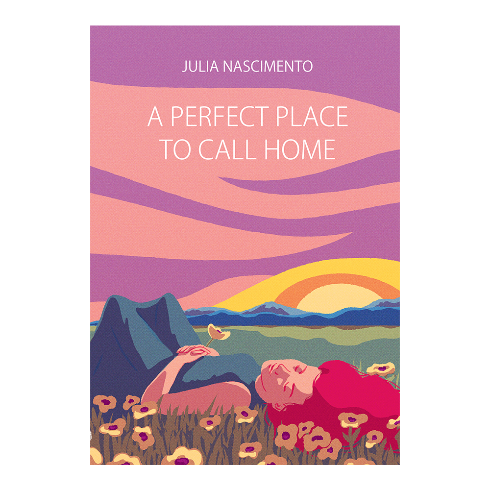 Julia Nascimento A perfect place to call home (häftad, eng)