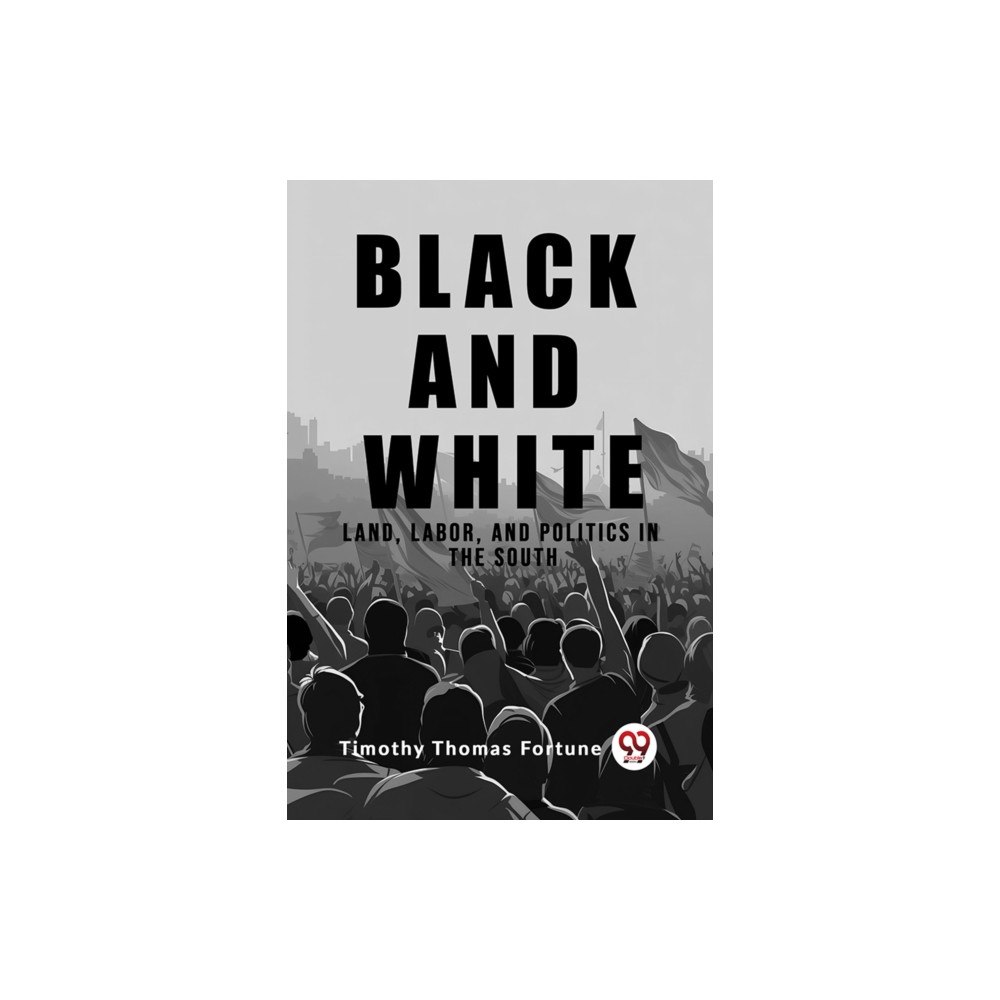 Double 9 Books Black and White Land, Labor, and Politics in the South (häftad, eng)
