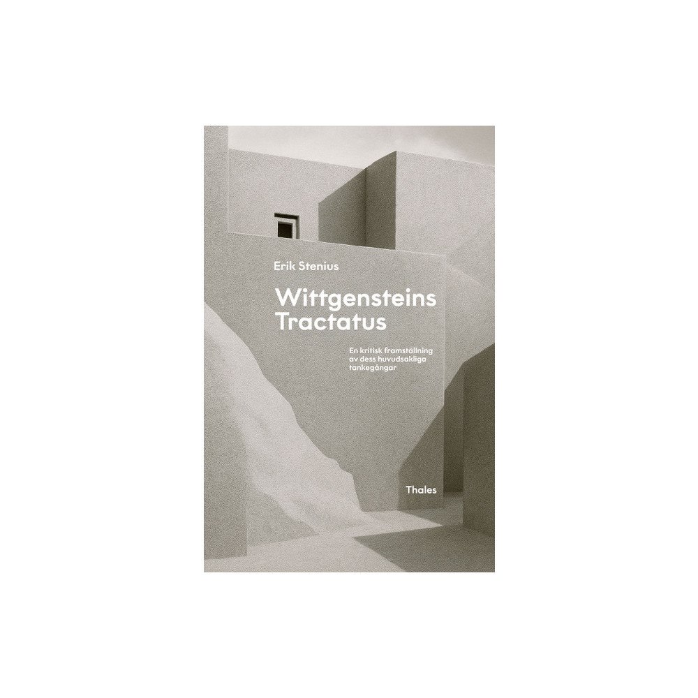 Erik Stenius Wittgensteins Tractatus : en kritisk framställning av dess huvudsakliga tankegångar (bok, danskt band)